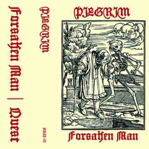 Pilgrim  - Forsaken Man