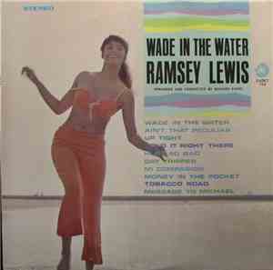 Ramsey Lewis - Wade In The Water