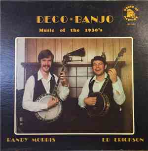 Randy Morris, Ed Erickson - Deco-Band Music Of The 1930's