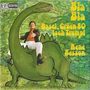 René Besson - Bla Bla / Basel, Grüen 80 isch Trumpf