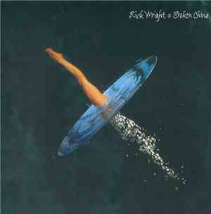 Rick Wright - Broken China