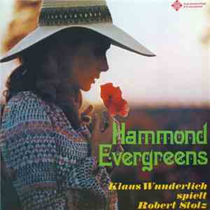 Robert Stolz - Klaus Wunderlich - Hammond Evergreens - Klaus Wunderlich Spielt Robert Stolz