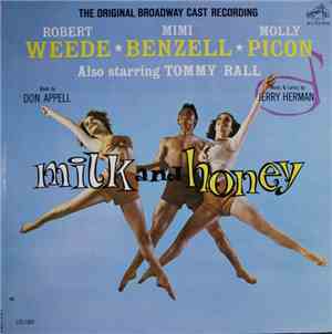 Robert Weede, Mimi Benzell, Molly Picon Also Starring Tommy Rall - Milk And Honey - The Original Broadway Cast Recording
