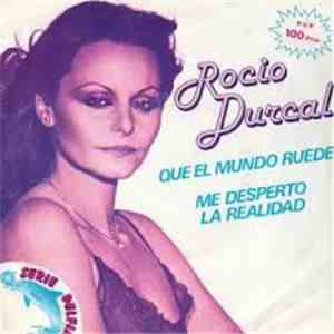 Rocío Dúrcal - Que El Mundo Ruede / Me Desperto La Realidad
