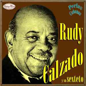 Rudy Calzado - Rudy Calzado Y Su Sexteto