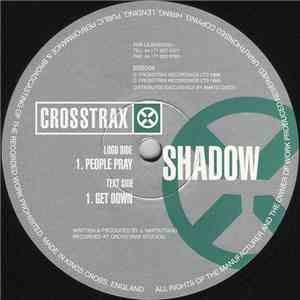 Shadow - People Pray / Get Down