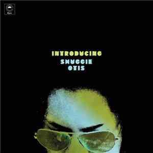 Shuggie Otis - Introducing Shuggie Otis
