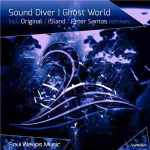 Sound Diver - Ghost World