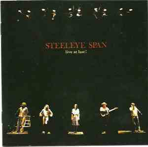 Steeleye Span - Live At Last!