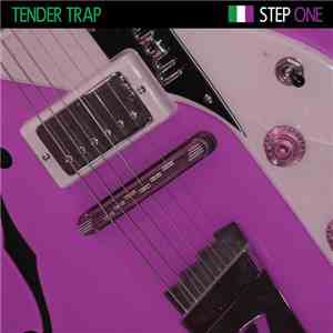 Tender Trap - Step One
