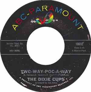 The Dixie Cups - Two-Way-Poc-A-Way