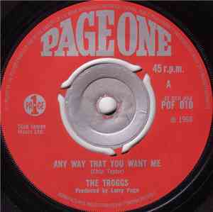 The Troggs - Any Way That You Want Me