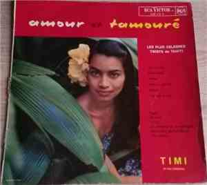 Timi Et Ses Tahitiens - Amour Et Tamouré