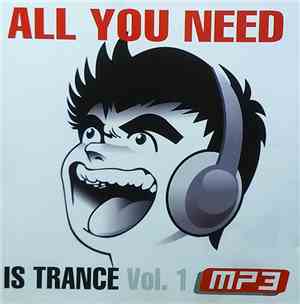 Various - All You Need Is Trance. Vol.1 MP3