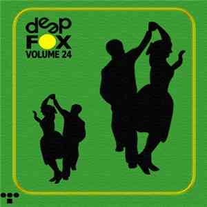 Various - Deep Fox Volume 24