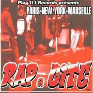 Various - Rap A Cité (Paris - New York - Marseille)