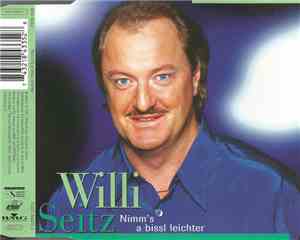 Willi Seitz - Nimm's A Bissl Leichter