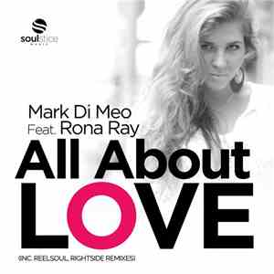Mark Di Meo Feat. Rona Ray - All About Love