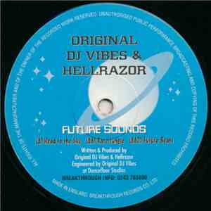 Original DJ Vibes & Hellrazor - Future Sounds