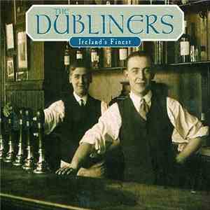 The Dubliners - Ireland's Finest