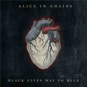 Alice In Chains - Black Gives Way To Blue