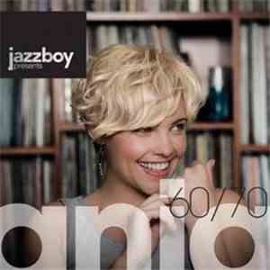 Ania - Jazzboy Presents: Ania 60/70