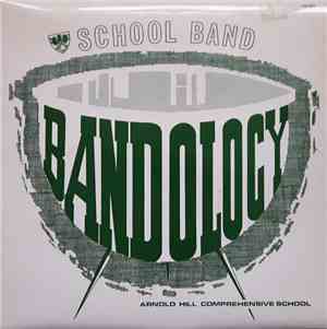 Arnold Hill Comprehensive School Band - Bandology