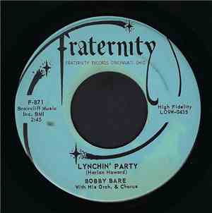 Bobby Bare - Lynchin' Party / No Letter From My Baby