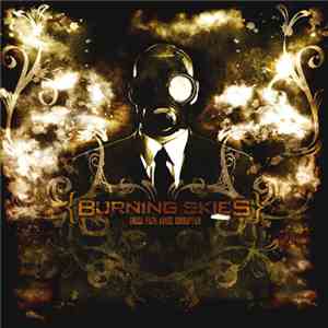 {Burning Skies} - Greed. Filth. Abuse. Corruption