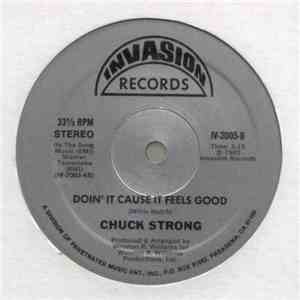Chuck Strong - Love And Happiness / Doin' It Cause It Feels Good