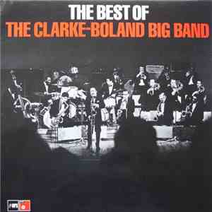 Clarke-Boland Big Band - The Best Of The Clarke-Boland Big Band