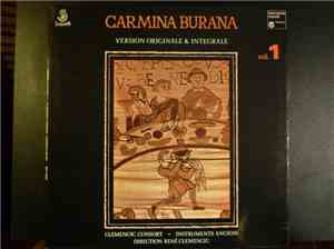 Clemencic Consort - Carmina Burana. Version Originale & Integrale. Volume 1
