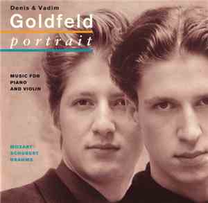 Denis & Vadim Goldfeld, Mozart, Schubert, Brahms - Portrait. Music For Pian ...