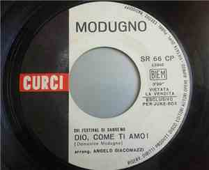 Domenico Modugno / Orietta Berti - Dio, Come Ti Amo! / Io Ti Darò Di Più