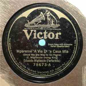 Eduardo Migliaccio - Mpareme 'A Via D' 'a Casa Mia / Ammore Vastaso