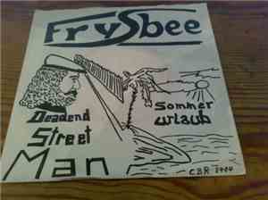 Frysbee - Dead End Street Man