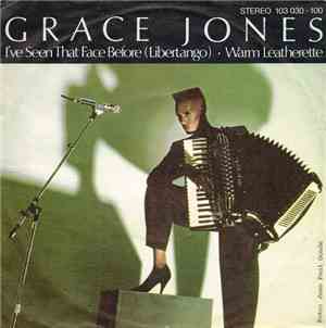 Grace Jones - I've Seen That Face Before (Libertango)