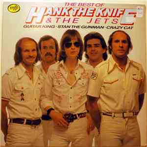 Hank The Knife And The Jets - The Best Of Hank The Knife & The Jets