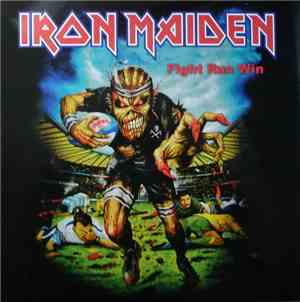 Iron Maiden - Fight Run Win