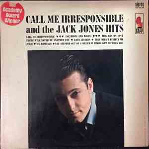 Jack Jones - Call Me Irresponsible And The Jack Jones Hits