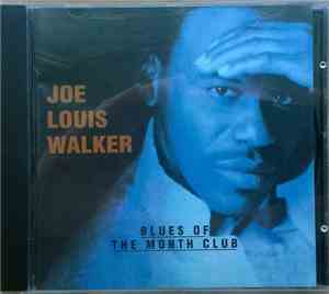 Joe Louis Walker - Blues Of The Month Club