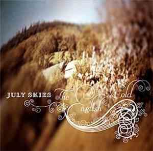 July Skies - The English Cold