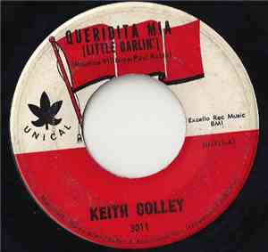 Keith Colley - Queridita Mia (Little Darlin') / Ramblin' Bee