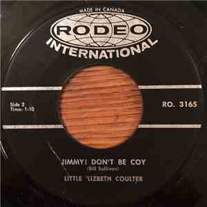 Little 'Lizbeth Coulter - Your Lullaby / Jimmy! Don't Be Coy