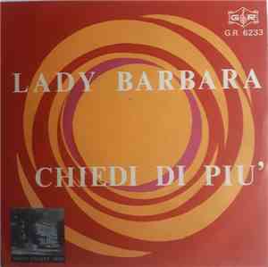 Luciano / Tony Arden - Lady Barbara / Chiedi Di Più
