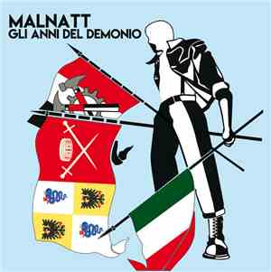Malnatt - Gli Anni Del Demonio