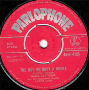 Nadia Cattouse - The Boy Without A Heart / Long Time, Boy