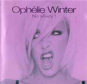 Ophélie Winter - No Soucy !