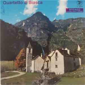Quartetto Di Biasca - Valsesia