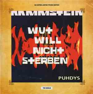 Rammstein / Puhdys - Wut Will Nicht Sterben